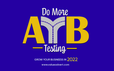 Do More A/B Testing to grow your business in 2022.